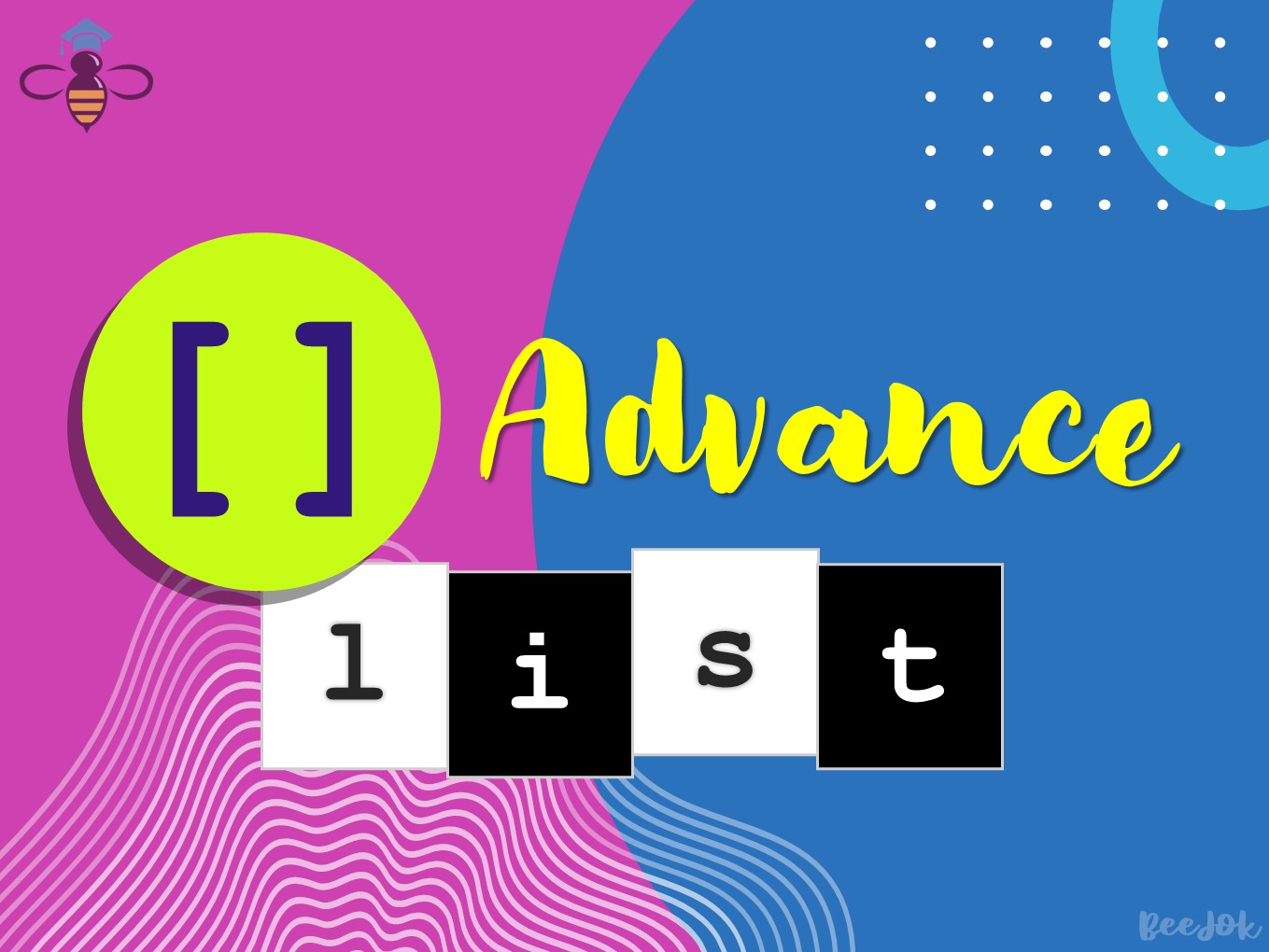 Lists in Advanced Applications